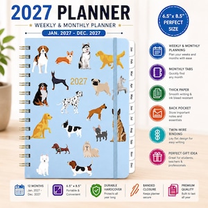 May include: A light blue 2027 weekly and monthly planner featuring various dog breeds printed on the cover. The planner has a gold twin-wire binding, a vertical elastic band closure, and monthly tabs. It measures 6.5 inches by 8.5 inches.