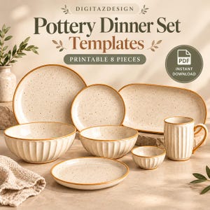 May include: A set of eight printable pottery dinnerware templates featuring speckled cream-colored plates, bowls, and a ribbed mug. The text reads DIGITAZDESIGN, Pottery Dinner Set Templates, PRINTABLE 8 PIECES, and PDF INSTANT DOWNLOAD.