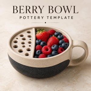 May include: A two-toned ceramic berry bowl with a handle, featuring a speckled cream upper section and a solid black lower section. One side has a built-in strainer with circular drainage holes, while the other side holds fresh strawberries and blueberries. Text reads BERRY BOWL POTTERY TEMPLATE.