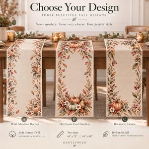 Könnte beinhalten: Drei beige Tischläufer mit herbstlichen botanischen Drucken aus Kürbissen, Beeren und Blättern. Der Text lautet Choose Your Design, Three Beautiful Fall Designs, Wild Meadow Border, Heirloom End Garden und Botanical Frame.