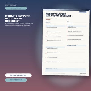 Op de afbeelding: Een wit document genaamd Mobility Support Daily Setup Checklist met secties voor uitrusting, toegang, comfort en dagelijkse taken. Het formulier bevat lege regels voor namen, datums en notities, samen met selectievakjes voor taken.
