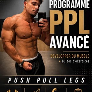 Programme Musculation PPL Avancé | Prise de Muscle & Hypertrophie | Programme Salle 6 Jours | PDF