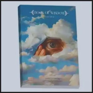 May include: A rectangular book titled Book of Wisdom featuring a blue sky filled with white clouds. A large, realistic human eye is visible peering through a gap in the clouds, with a hand partially visible near the eye. The cover art is surreal.