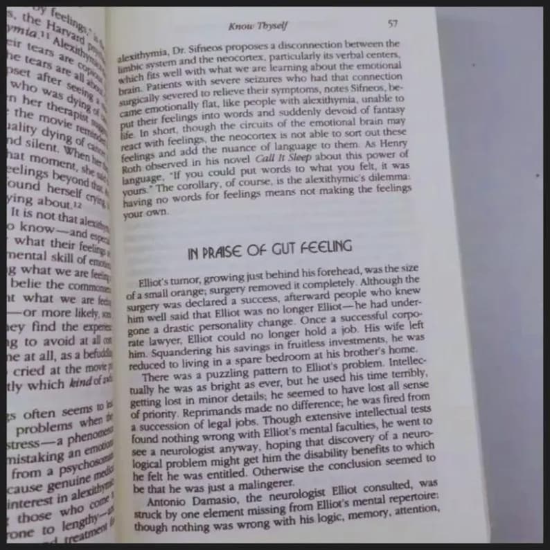 May include: An open book page with black printed text on white paper. The page header reads Know Thyself and page number 57. A section titled IN PRAISE OF GUT FEELING discusses a case study about a person named Elliot and his medical history.