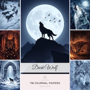 May include: A collection of 118 journal papers titled Dark Wolf, featuring various illustrations of wolves in snowy landscapes, forests, and under a full moon. The text Dark Wolf and 118 JOURNAL PAPERS 300dpi * US LETTER is clearly visible.