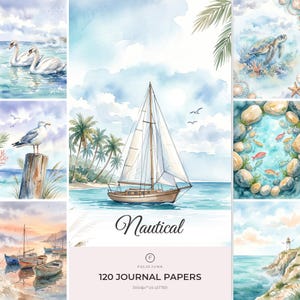 Könnte beinhalten: Eine Sammlung von 120 nautischen Journal-Papieren mit Aquarellillustrationen von Segelbooten, Schwänen, Meeresschildkröten, Möwen und Küstenlandschaften. Das zentrale Bild zeigt ein Segelboot auf dem Wasser mit dem Text Nautical 120 JOURNAL PAPERS.