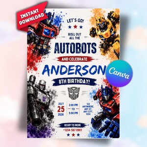 May include: A birthday invitation card featuring Transformers characters Optimus Prime, Bumblebee, and Megatron with watercolor-style paint splatters. Text includes LET'S GO! ROLL OUT ALL THE AUTOBOTS AND CELEBRATE ANDERSON 8TH BIRTHDAY! JULY 25 2026 2:00 PM TO 5:00 PM.