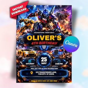 May include: A birthday party invitation featuring Transformers characters, including Optimus Prime and Bumblebee. The text reads: Oliver's 4th Birthday, Saturday 25 May, 2:00 PM, 123 Transformer Lane, Fun City, ST 12345, and RSVP to Mom & Dad: 123-456-7890.