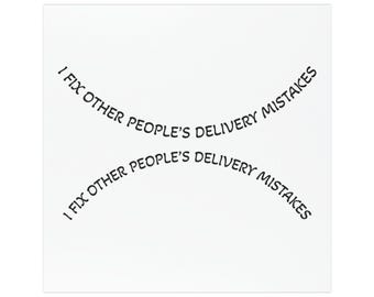 I Fix Other People's Delivery Mistakes Car Magnet | Funny Delivery Driver Magnet