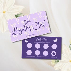 May include: Two rectangular loyalty cards. The top card is light purple with a white bow pattern and the text The Loyalty Club and Business Name. The bottom card is dark purple with two butterflies, eight circular stamp spots, and text.