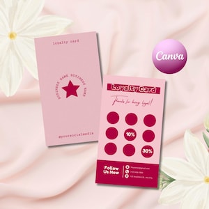 May include: Two rectangular pink loyalty cards featuring dark pink text and graphics. One card displays a star and social media handle. The other card features a grid of circles, the text Loyalty Card, Thanks for being loyal, 10%, 30%, and contact info.