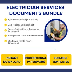 May include: Electrician Services Documents Bundle featuring a list of templates including Quote & Invoice, Job Tracker, Terms & Conditions, Completion Certificate, and Customer Intake Form. Includes a circular photo of an electrician working.