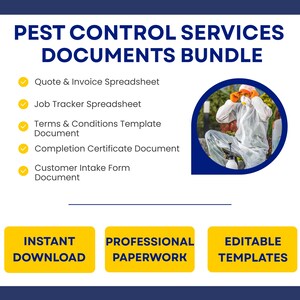 May include: A digital document bundle titled PEST CONTROL SERVICES DOCUMENTS BUNDLE featuring a list of templates including a Quote & Invoice Spreadsheet, Job Tracker, Terms & Conditions, Completion Certificate, and Customer Intake Form.