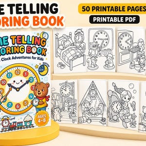 May include: A spiral-bound Time Telling Coloring Book with 50 printable pages for ages 4-8. The cover features a colorful clock face, a rabbit, and a bear. Several black and white coloring pages showing various clock scenes are displayed behind it.