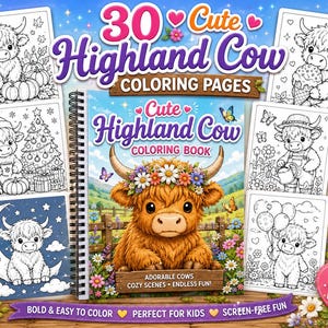 May include: A spiral-bound colouring book titled 30 Cute Highland Cow Colouring Pages featuring a central illustration of a fluffy brown Highland cow wearing a flower crown, surrounded by various black and white colouring page samples.