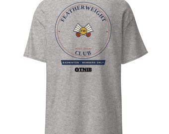 Featherweight Club Badminton T-Shirt | Badminton Player Gift | Badminton Lover Tee | Shuttle Club Shirt | Badminton Team Tee