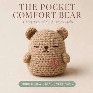 Pocket Comfort Bear Crochet Pattern | Mini Amigurumi Teddy Bear PDF | Beginner Digital Download