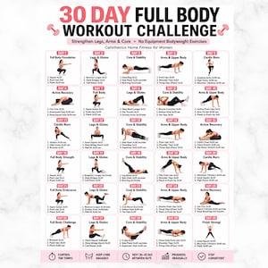 May include: A 30-day full body workout challenge chart featuring a grid of daily exercise routines. Each day includes a title, a descriptive illustration of a person performing a specific movement, and a list of three exercises with repetition counts.