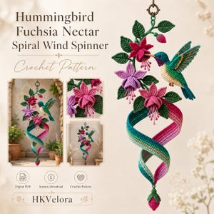 May include: A crochet pattern for a Hummingbird Fuchsia Nectar Spiral Wind Spinner. The design features a teal and cream hummingbird hovering near pink and purple fuchsia flowers on a green vine, attached to a colourful spiral wind spinner.