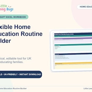 Flexible Home Education Routine Builder | Editable Excel Workbook