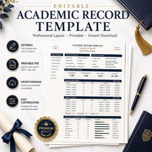 May include: An editable academic record template document featuring sections for student information, school details, academic record overview, course grades, and graduation requirement progress, displayed with a pen and a gold tassel.