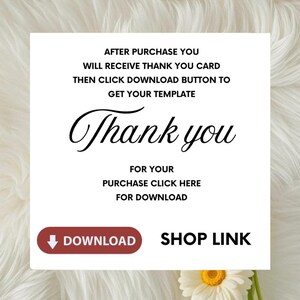 May include: A white square digital instruction card with black text that reads: AFTER PURCHASE YOU WILL RECEIVE THANK YOU CARD THEN CLICK DOWNLOAD BUTTON TO GET YOUR TEMPLATE. Thank you. FOR YOUR PURCHASE CLICK HERE FOR DOWNLOAD. A red button says DOWNLOAD.