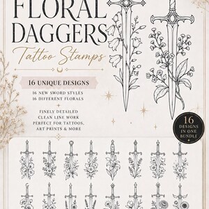 May include: A digital collection of 16 floral dagger tattoo stamps featuring black ink line art of swords intertwined with various flowers. The graphic includes the text Floral Daggers Tattoo Stamps and displays 16 unique sword designs.