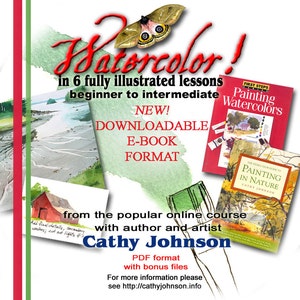 Puede incluir: Un cartel colorido anuncia un libro electrónico descargable sobre pintura de acuarela. El título es "Watercolor!" en 6 lecciones completamente ilustradas, de principiante a intermedio. El cartel presenta una mariposa, un granero rojo y una pintura de paisaje. El libro electrónico es de Cathy Johnson, autora y artista.