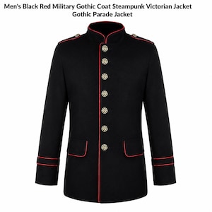 May include: A black jacket with red piping trim, a high collar, and gold-toned buttons down the front. The garment features shoulder epaulets, two flap pockets, and red-trimmed cuffs. Text at the top reads: Men's Black Red Military Gothic Coat Steampunk Victorian Jacket Gothic Parade Jacket.