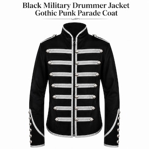 May include: A black military-style jacket featuring silver trim and metallic buttons. The text "Black Military Drummer Jacket Gothic Punk Parade Coat" is displayed above. The garment has a high collar, long sleeves, and a front zipper closure.