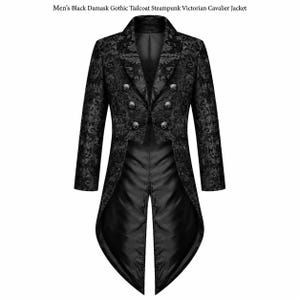 May include: A black tailcoat featuring a damask pattern, a notched lapel, and six silver-toned buttons arranged in two vertical rows. The jacket has long sleeves and a split tail design. The text reads: Men's Black Damask Gothic Tailcoat Steampunk Victorian Cavalier Jacket.