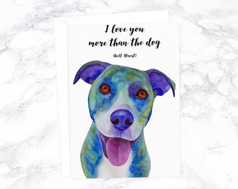 Funny Valentines Day Card, Funny Anniversary Card, I Love You Cards, Funny Love Cards, Funny Dog Birthday Card Funny, Blue Pitbull Card