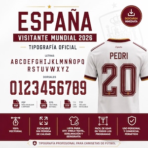 May include: A white football shirt with maroon and gold trim, featuring the name PEDRI and number 20 on the back. The image displays a digital font set including letters A-Z and numbers 0-9, labelled ESPAÑA VISITANTE MUNDIAL 2026 TIPOGRAFÍA OFICIAL.