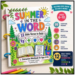 Op de afbeelding: Een spiraalgebonden interactief werkboek getiteld Summer in the Word met kleurrijke illustraties van bomen, bloemen, een zon en een open Bijbel. De omslag bevat tekst zoals 12 Bible Verses to Build, Ages 6-10 en Psalm 119:11.