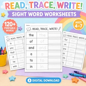 May include: Three white paper sight word worksheets with the title READ, TRACE, WRITE! featuring columns for reading, tracing, and writing words like the, of, and, a, to, in, is, you, that, it, he, was, for, on, are, as, and with.
