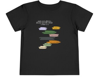 2 Peter 1:5-7 Toddler Short-Sleeve T-Shirt (White Text)