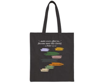 2 Peter 1:5-7 Ladder of Christian Virtues Tote Bag | Black or White Text