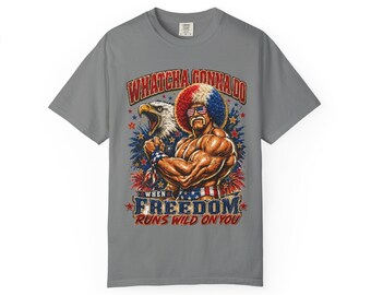 ¿Qué vas a hacer cuando la libertad se descontrole? / Camiseta de lucha libre patriótica / Camiseta divertida del 4 de julio