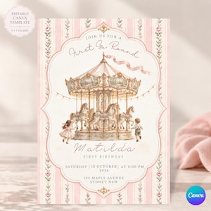 May include: A 5 x 7 inches editable invitation template featuring a carousel illustration with children, pink striped background, and floral borders. Text includes: Join us for a First Go Round, Matilda, First Birthday, Saturday, 12 October, 2:00 PM, 2024.