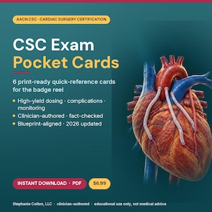 Könnte beinhalten: Eine digitale Grafik für CSC-Prüfungs-Taschenkarten mit einer detaillierten anatomischen Abbildung eines menschlichen Herzens mit blauen Venen und roten Arterien. Der Text enthält AACN CSC Cardiac Surgery Certification, 6 druckfertige Schnellreferenzkarten, hochwirksame Dosierung, Komplikationen, Überwachung, von Klinikern verfasst, faktengeprüft und aktualisiert für 2026.