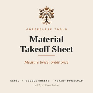 Op de afbeelding: Een digitaal document getiteld Material Takeoff Sheet van Copperleaf Tools, met een gestileerd boomlogo, de slogan Measure twice, order once, en tekst die de compatibiliteit met Excel en Google Sheets voor directe download aangeeft.