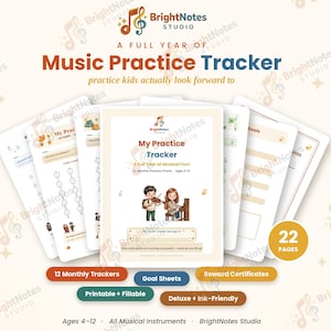 May include: A printable music practice tracker set featuring 22 pages including 12 monthly trackers, goal sheets, and reward certificates. The cover displays the text My Practice Tracker, A Full Year of Musical Fun, and Ages 4-12 with illustrations.