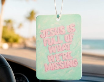 Gesù è pieno di ciò che ci mancava - Deodorante per auto / Fede cristiana, design pastello