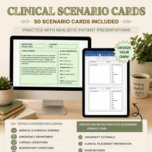 50 Nursing Clinical Scenario Cards + Editable Scenario Template | Clinical Reasoning Practice | Nursing Student Study Resource | OSCE Prep