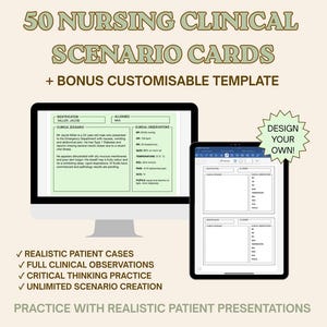 May include: A digital product set featuring 50 nursing clinical scenario cards and a customizable template. The display shows a computer monitor and a tablet screen with clinical observation forms, patient data, and the text DESIGN YOUR OWN.