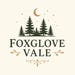 Foxglove Vale