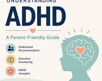Understanding ADHD Guide PDF | Parent-Friendly ADHD Resource | Executive Functioning Explained | Neurodiversity Support Printable