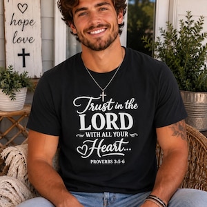 Lita på Herren av hela ditt hjärta T-shirt, Ordspråksboken 3:5-6 kristen T-shirt, bibelvers T-shirt, trosbaserade kläder, religiös gåva, kristen
