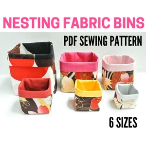 Fabric Bins PDF Sewing Pattern | Instant Download | Set of 6 Nesting Bins