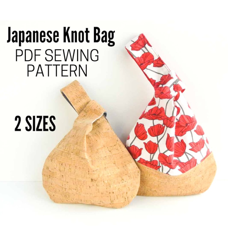 May include: Two Japanese knot bags, one made of cork and one with a red poppy print. The bags are both in the shape of a triangle with a knotted handle. The text "Japanese Knot Bag PDF Sewing Pattern 2 Sizes" is at the top of the image.